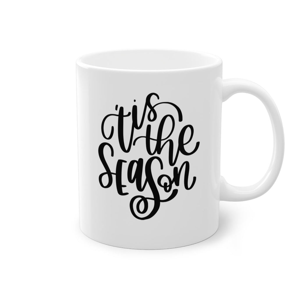 Tis The Season339#- winter-Mug / Coffee Cup