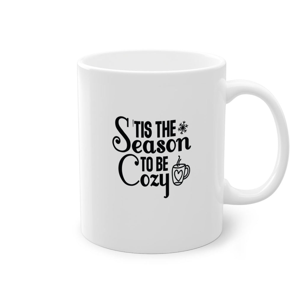 Tis the Season to Be Cozy 1#- winter-Mug / Coffee Cup