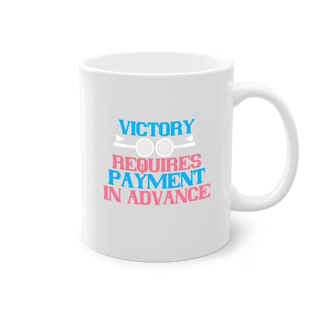 Victory requires payment in advance 1782#- badminton-Mug / Coffee Cup