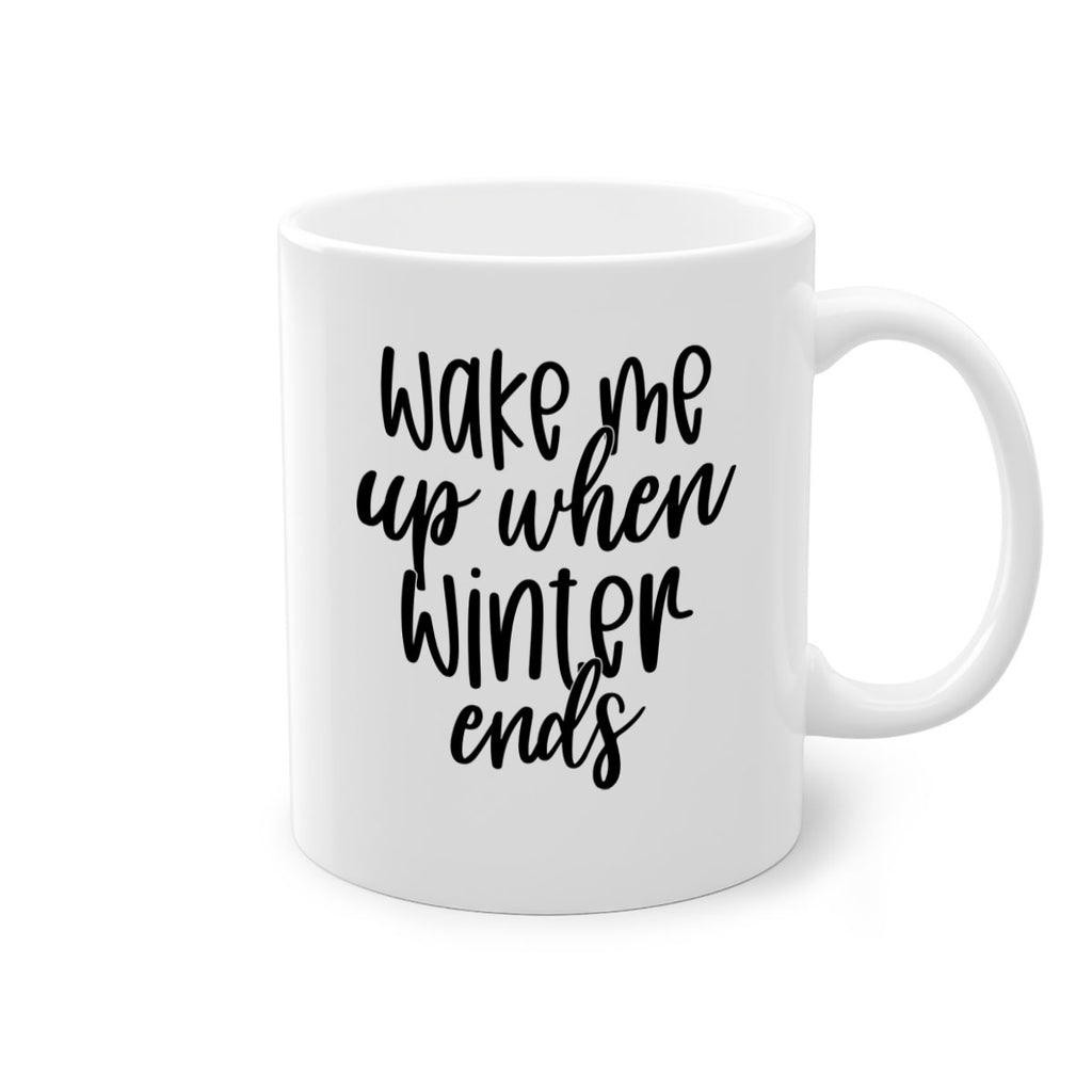 Wake Me Up When Winter Ends430#- winter-Mug / Coffee Cup