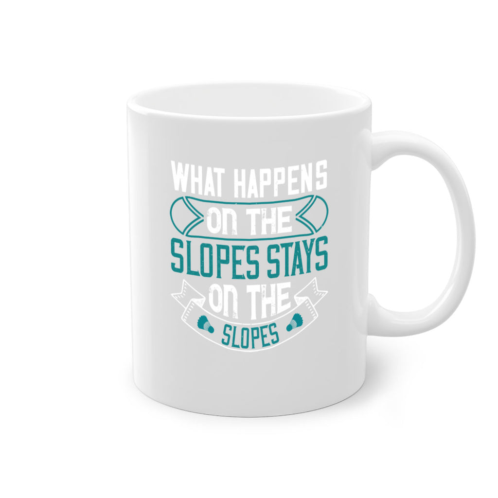 What happens on the slopes stays on the slopes 100#- ski-Mug / Coffee Cup