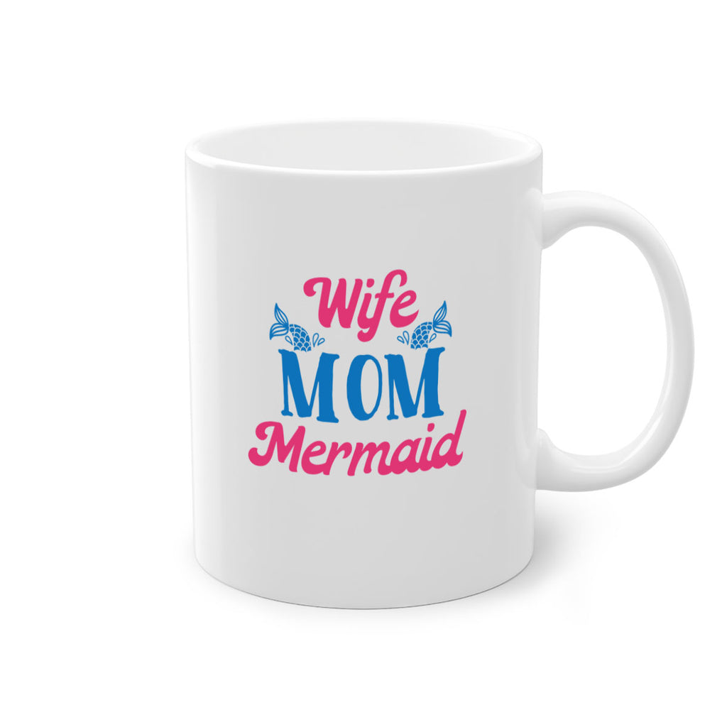 Wife Mom Mermaid 670#- mermaid-Mug / Coffee Cup