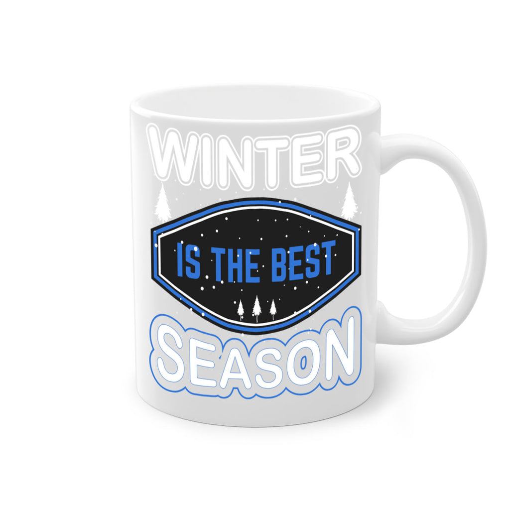 Winter is the Best Season 513#- winter-Mug / Coffee Cup