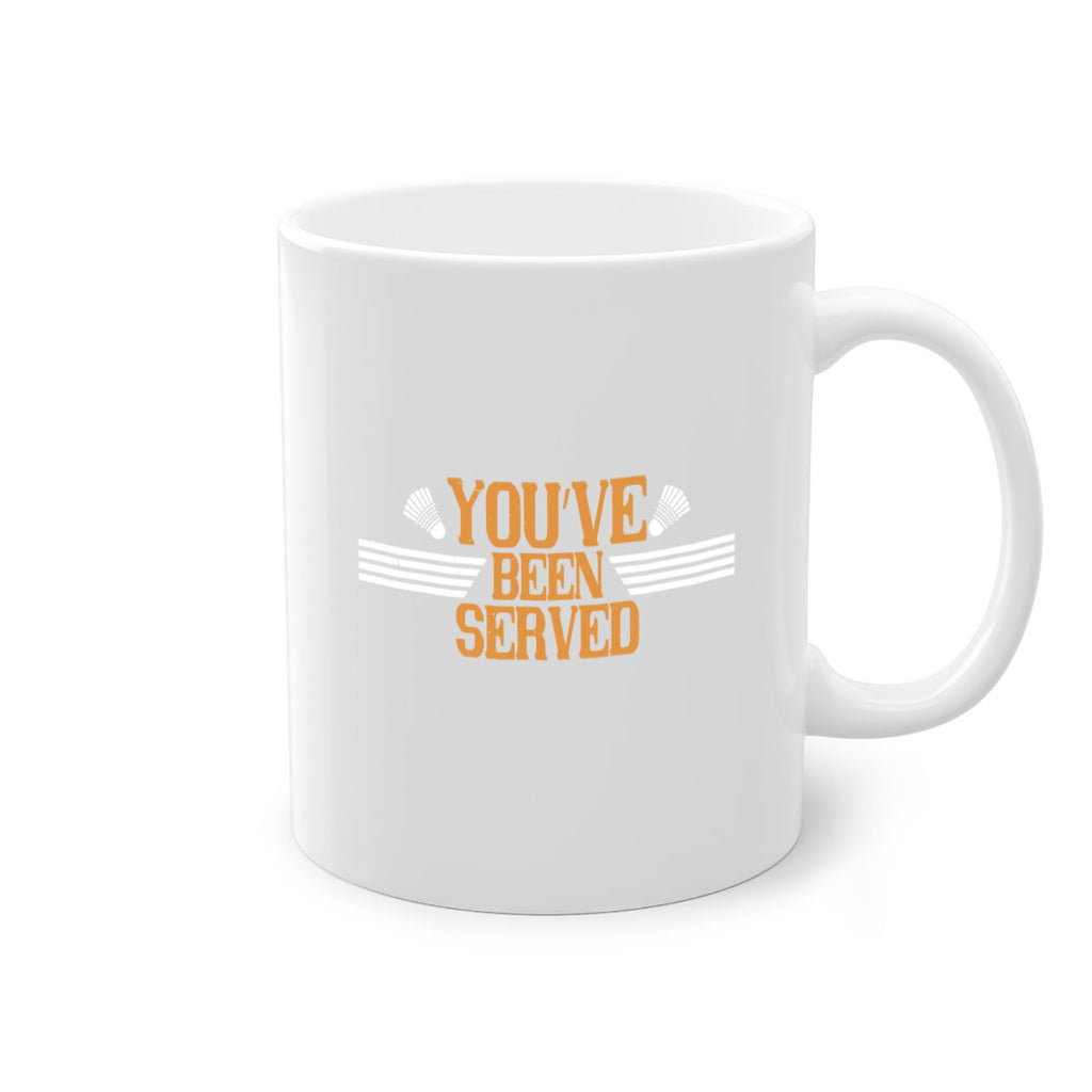 You’ve been served 1714#- badminton-Mug / Coffee Cup