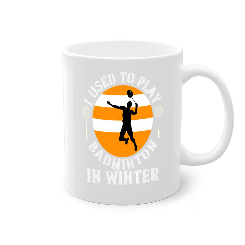 badmintonI used to playin winter 2333#- badminton-Mug / Coffee Cup