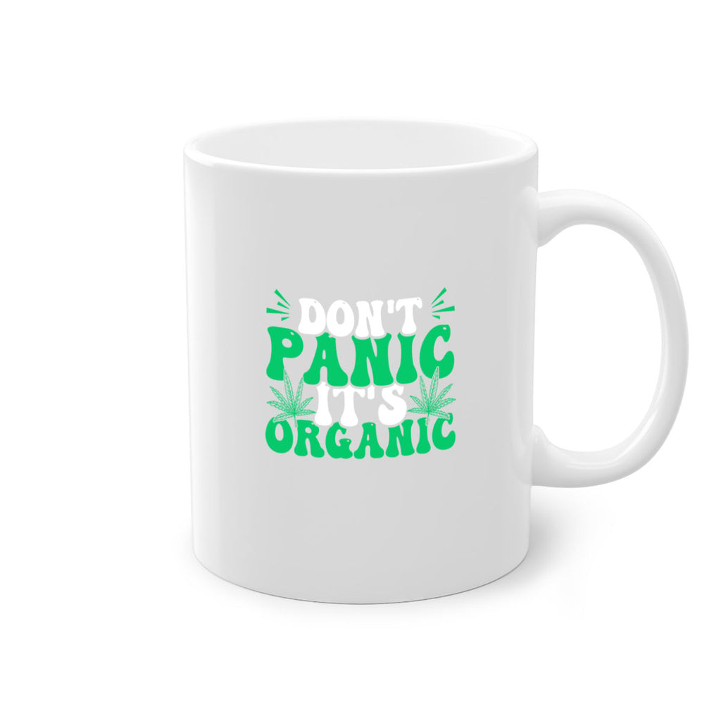 dont panic its organic 73#- marijuana-Mug / Coffee Cup