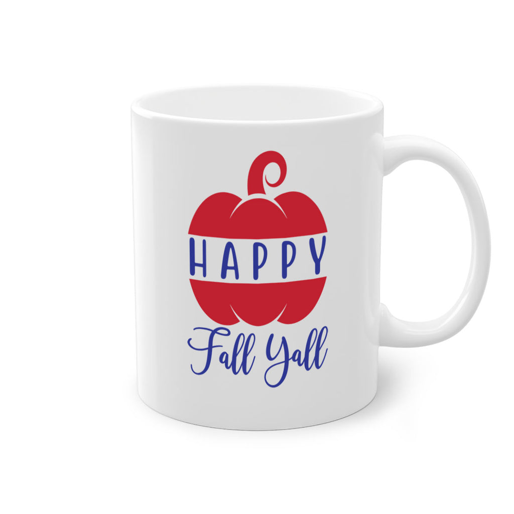 happy fall yall 232#- fall-Mug / Coffee Cup