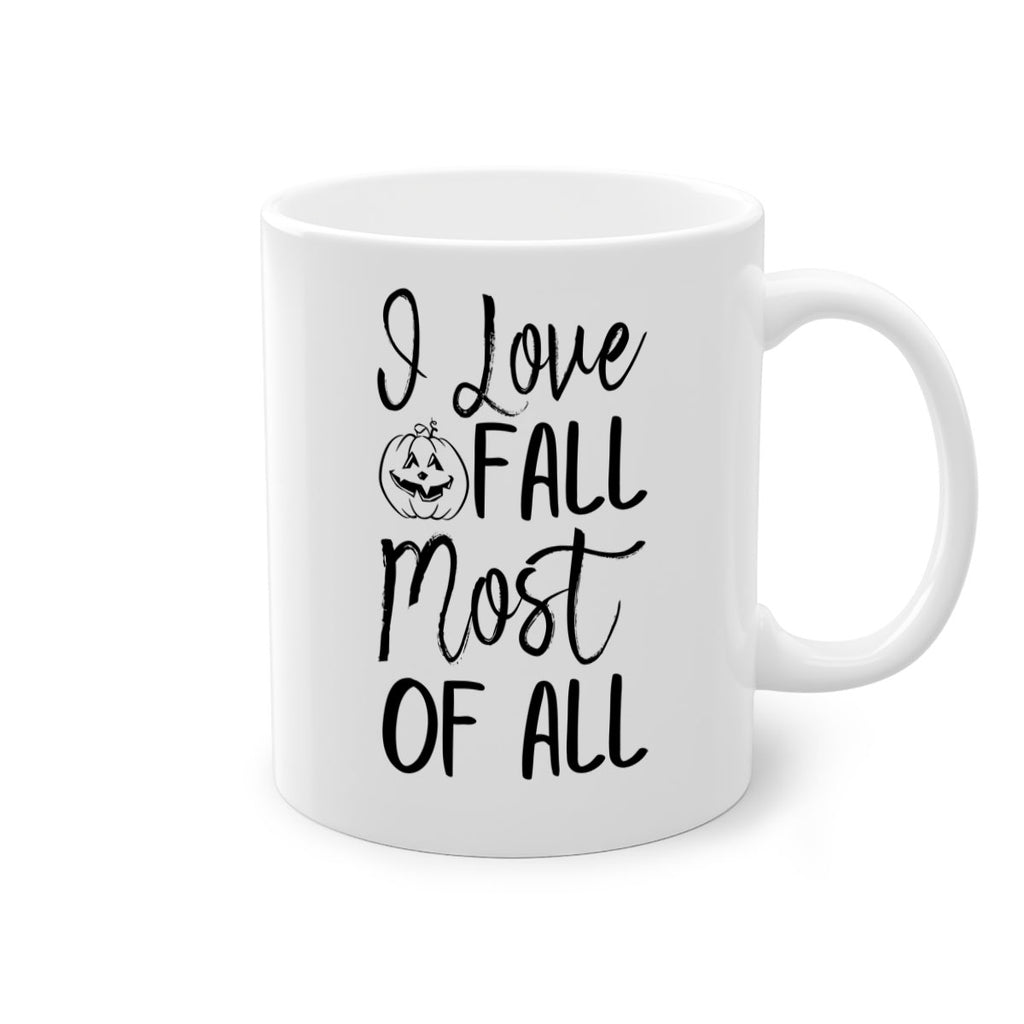 i love fall most of all 327#- fall-Mug / Coffee Cup