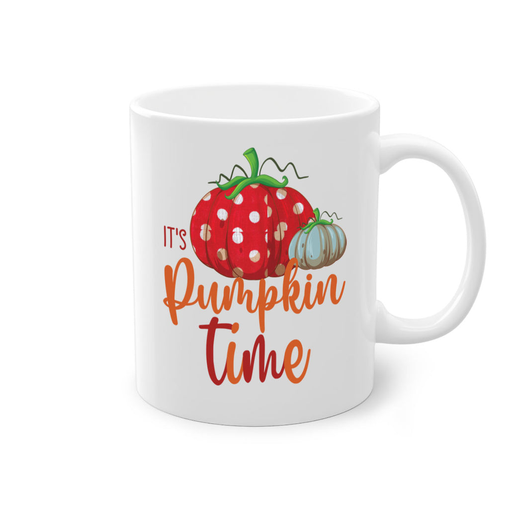 it s pumpkin time 368#- fall-Mug / Coffee Cup