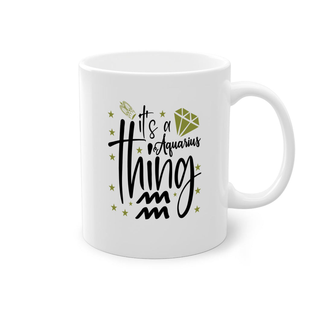 its a Aquarius thing 263#- zodiac-Mug / Coffee Cup