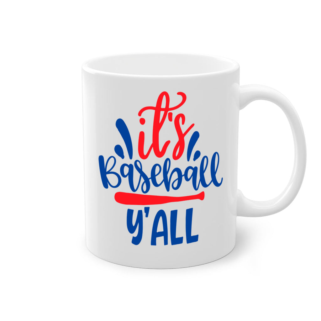 its baseball yall 2068#- baseball-Mug / Coffee Cup