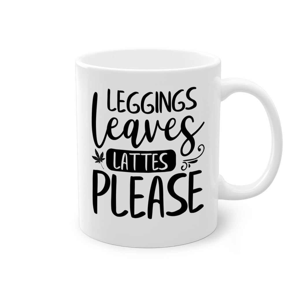 leggings leaves lattes please 396#- fall-Mug / Coffee Cup