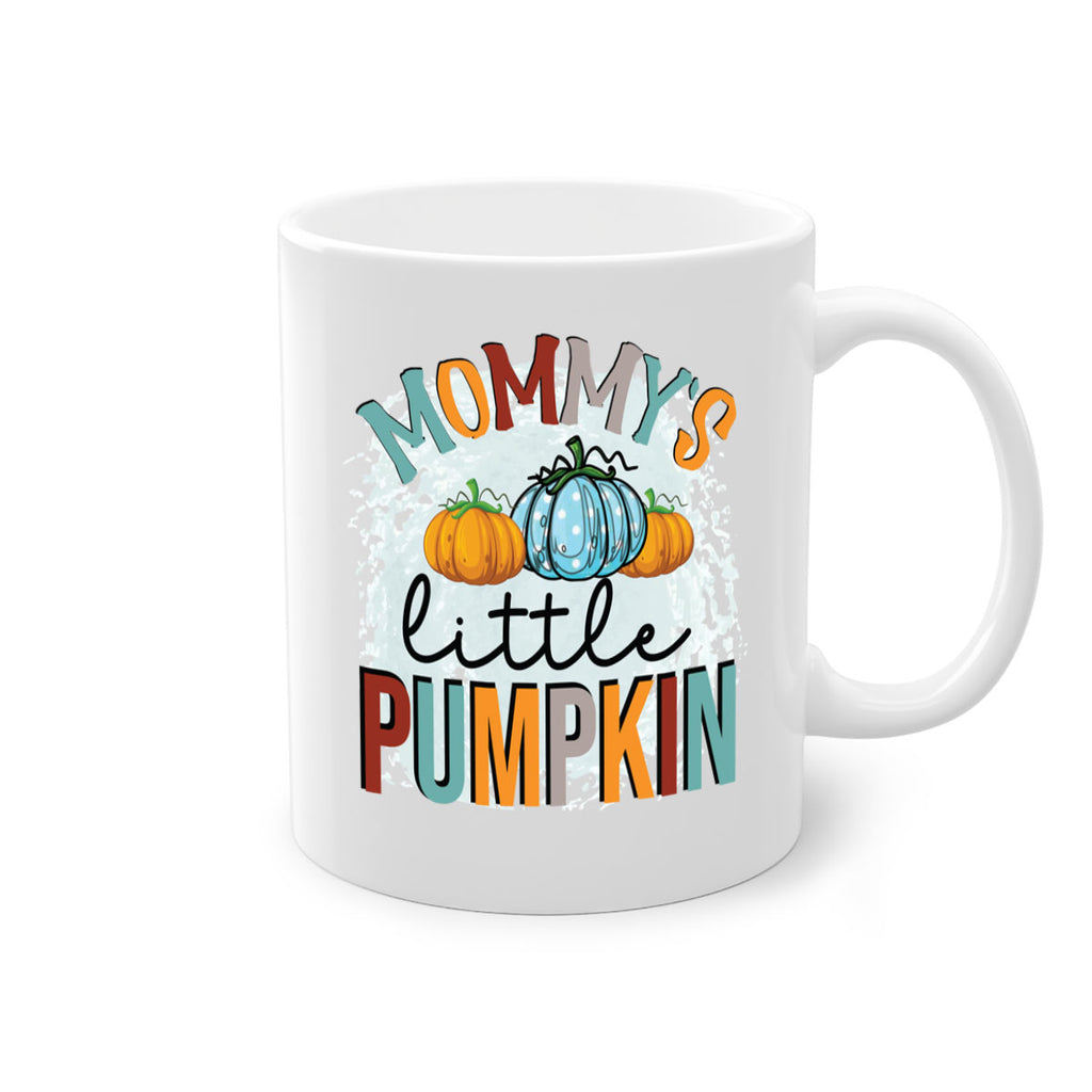 mommy s little pumpkin 426#- fall-Mug / Coffee Cup