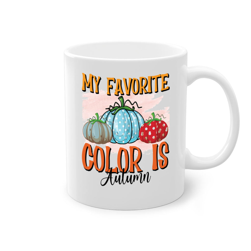 my favorite color is autumn 436#- fall-Mug / Coffee Cup