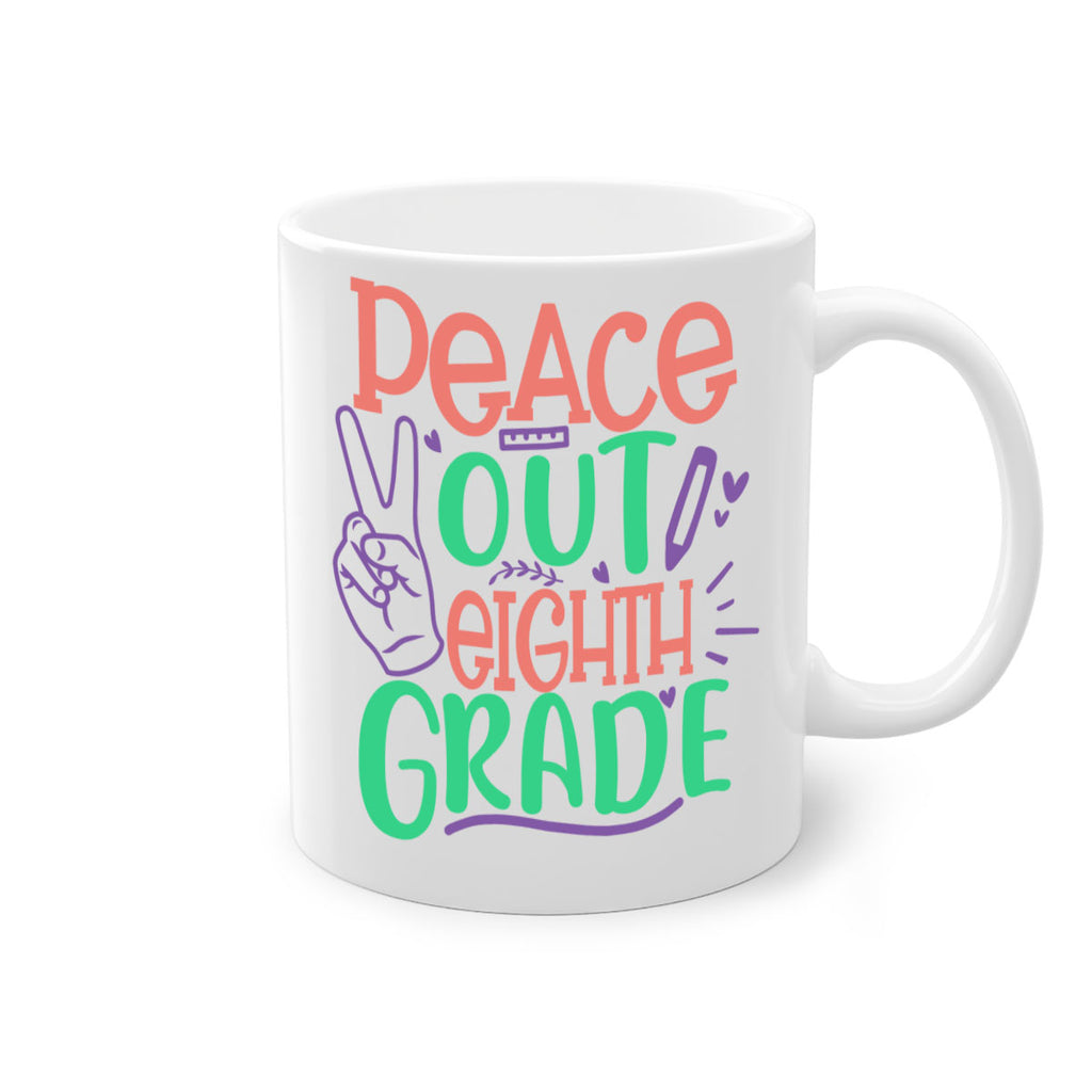 peace out 8th gradee 3#-8th grade-Mug / Coffee Cup