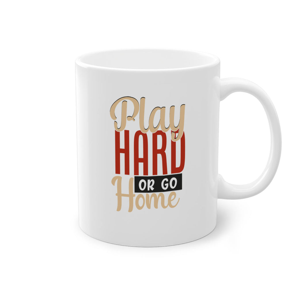 play hard or go home 2280#- softball-Mug / Coffee Cup