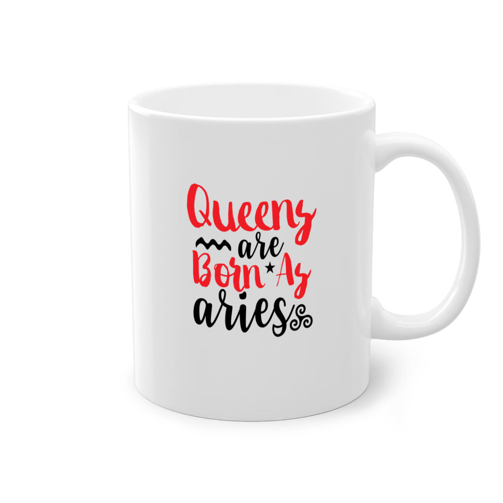 queens Are Born As Aries 384#- zodiac-Mug / Coffee Cup