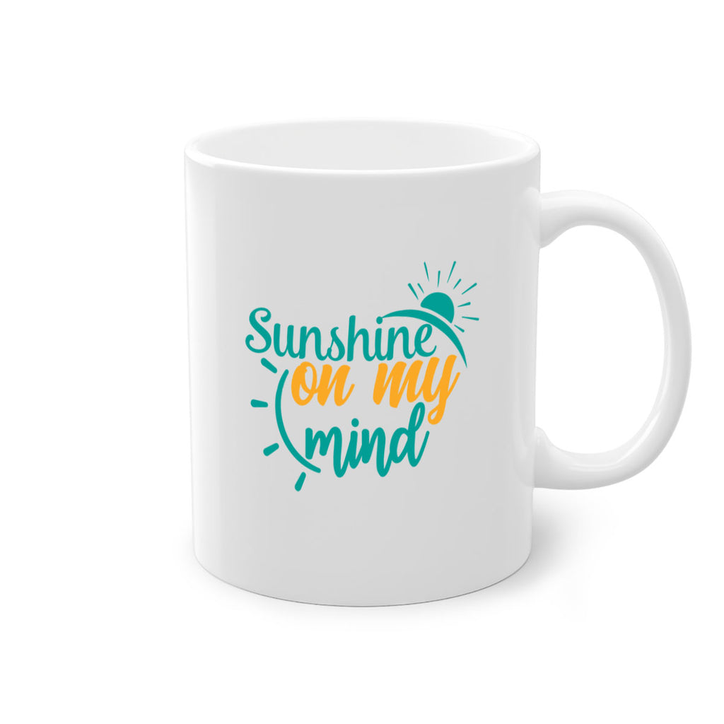 sunshine on my mind Style 72#- Summer-Mug / Coffee Cup