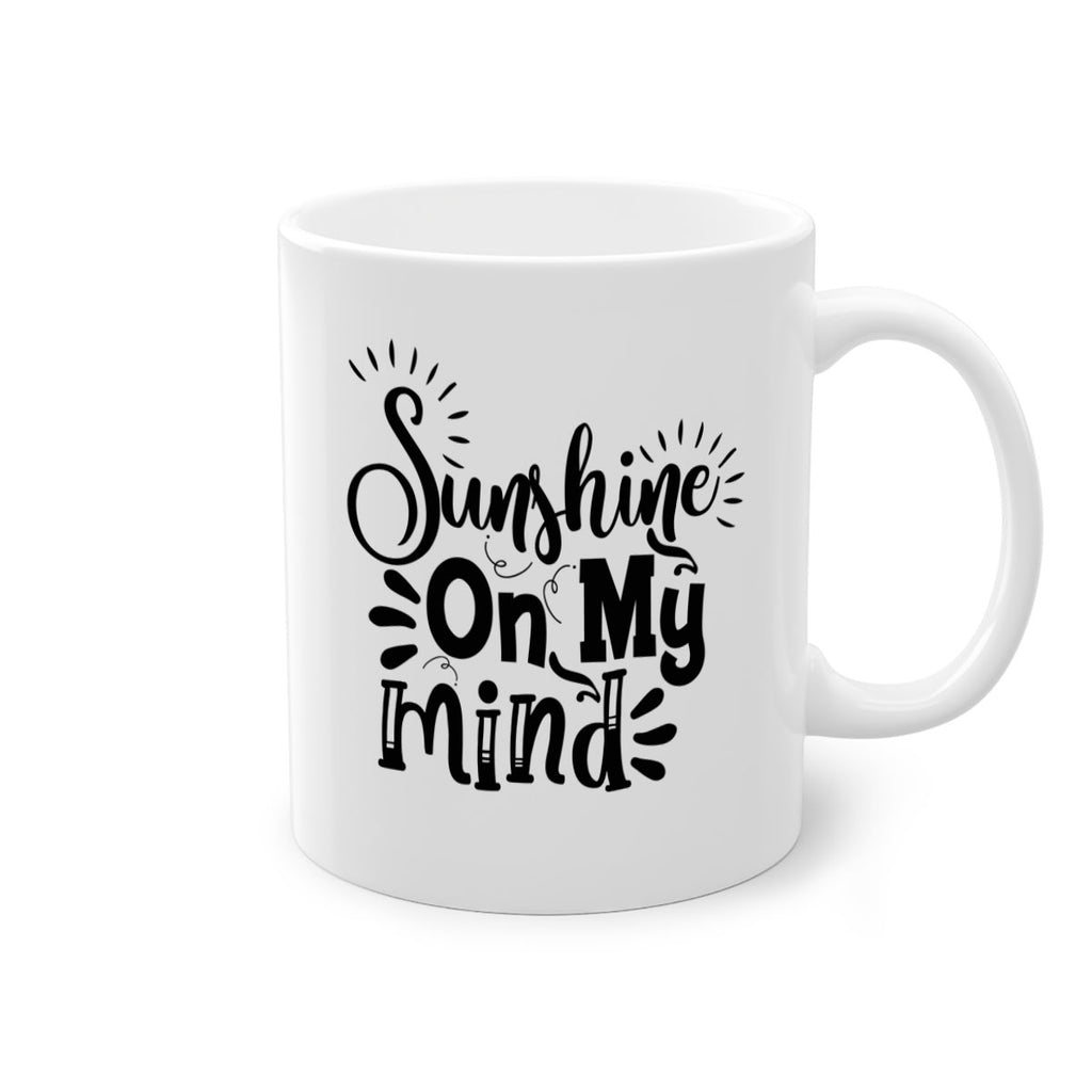 sunshine on my mind Style 73#- Summer-Mug / Coffee Cup