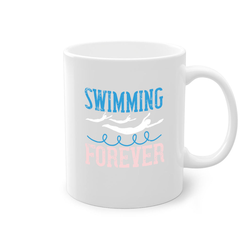 swimming forever 382#- swimming-Mug / Coffee Cup