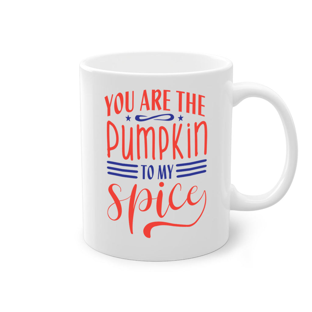 you are the pumpkin to my spice 655#- fall-Mug / Coffee Cup