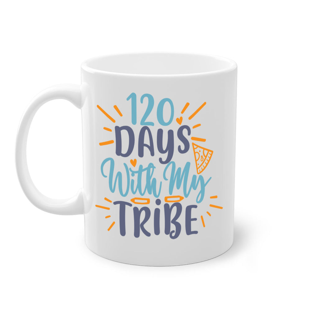120 days with my tribee 8#- 100 days-Mug / Coffee Cup