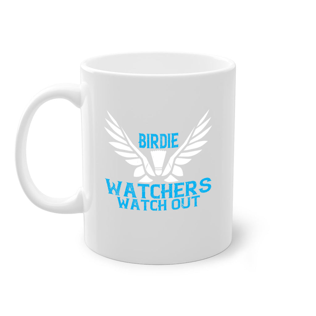 Birdie Watchers watch out 2323#- badminton-Mug / Coffee Cup