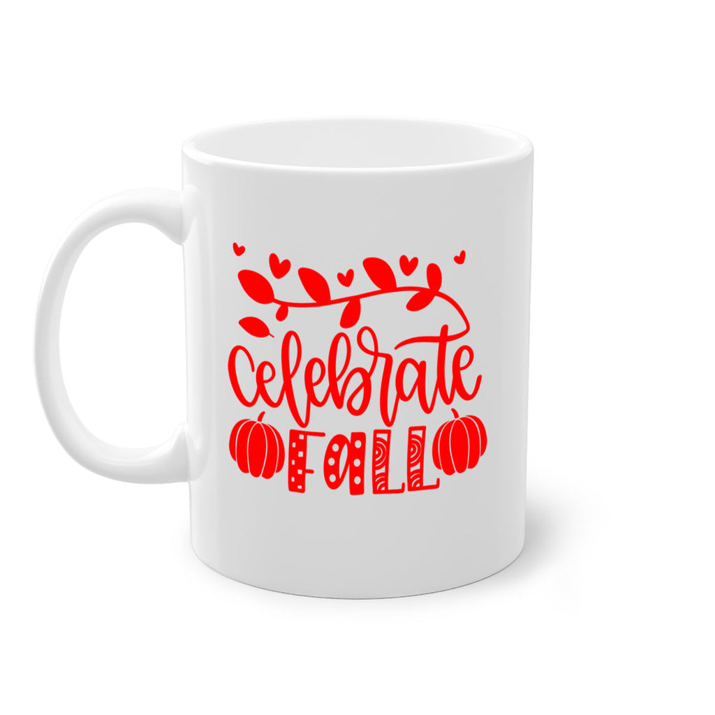 Celebrate Fall 59#- fall-Mug / Coffee Cup