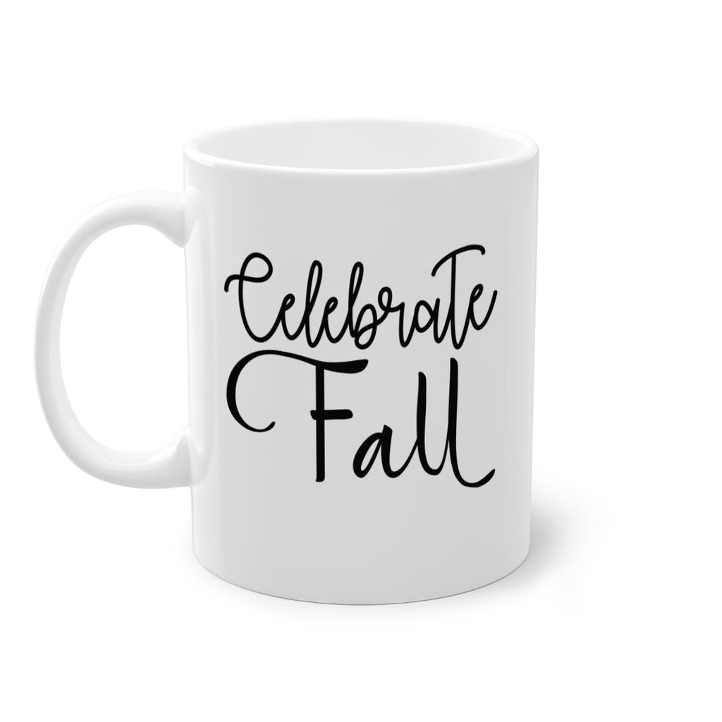 Celebrate Fall 60#- fall-Mug / Coffee Cup