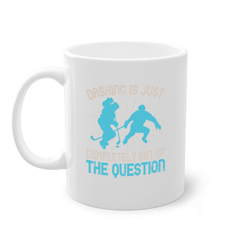 Dashing is just completely out of the question 1340#- ski-Mug / Coffee Cup