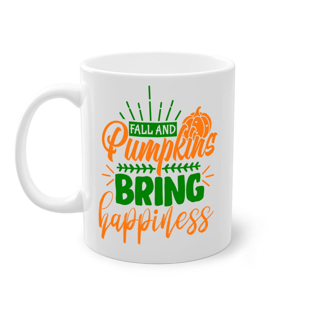 Fall and Pumpkins Bring Happiness 85#- fall-Mug / Coffee Cup