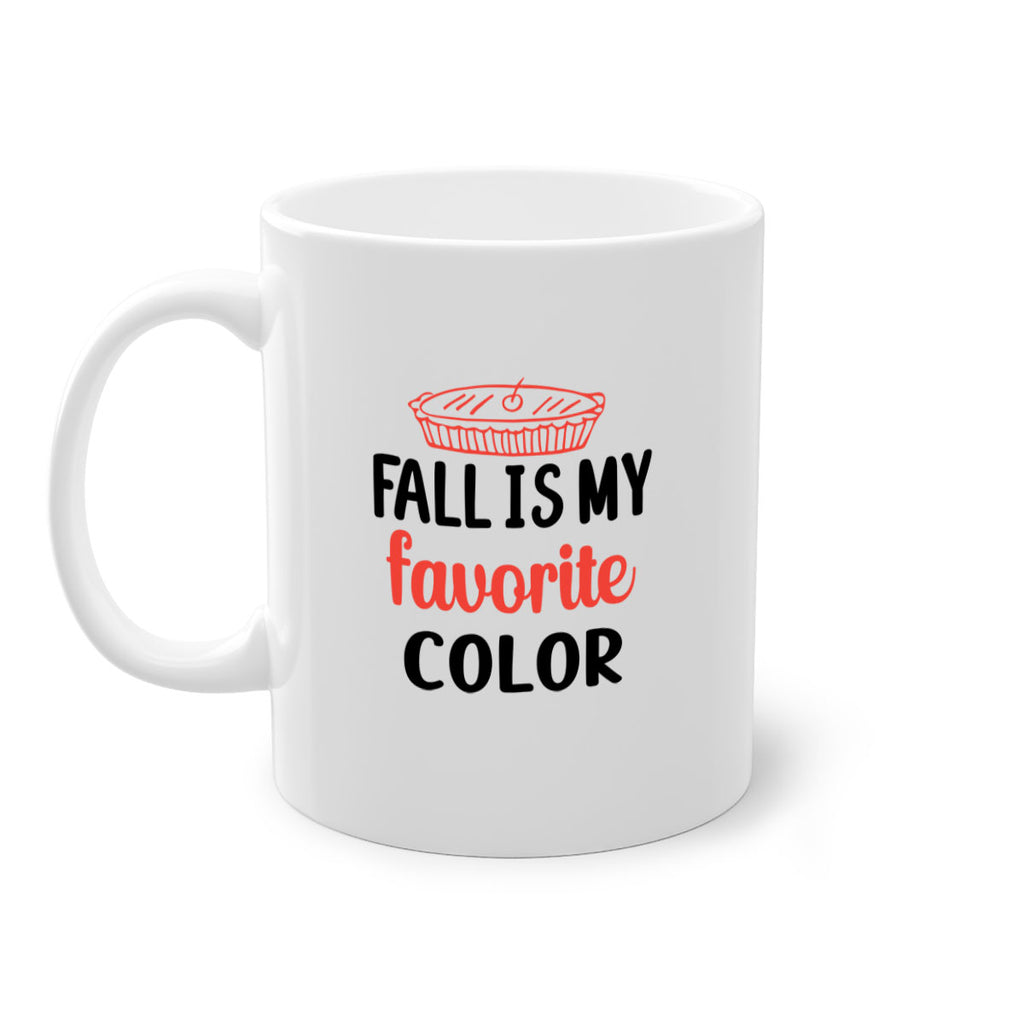 Fall is my favorite color 119#- fall-Mug / Coffee Cup