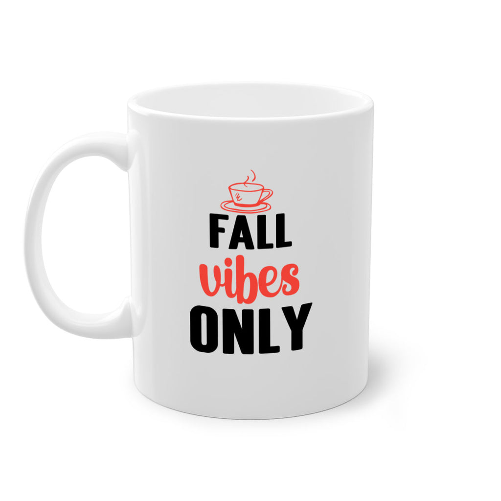 Fall vibes only 135#- fall-Mug / Coffee Cup