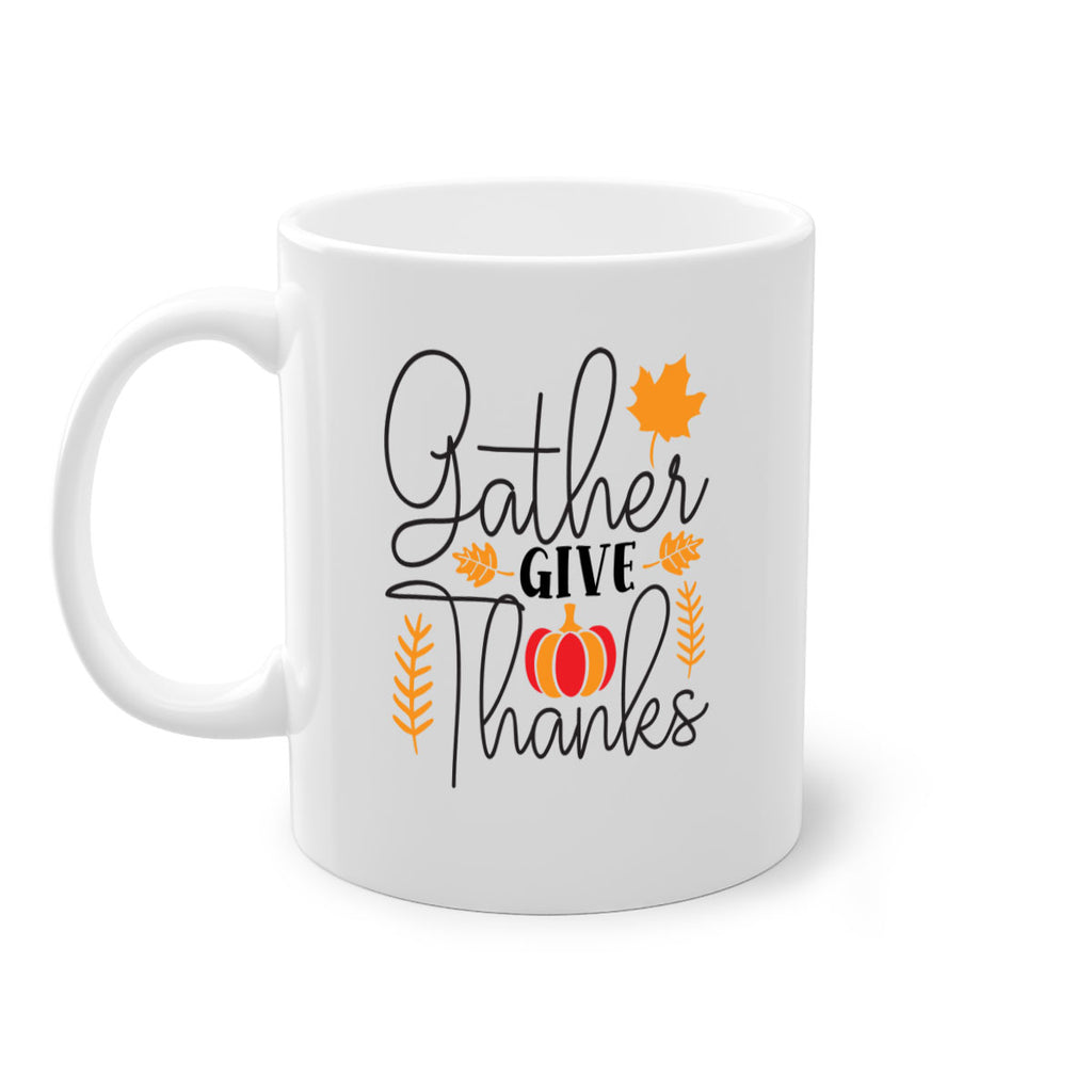 Gathergivethanks 191#- fall-Mug / Coffee Cup