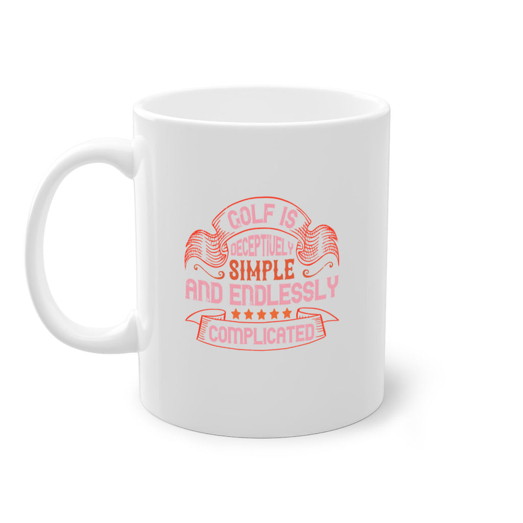 Golf is deceptively simple and endlessly complicated 2267#- golf-Mug / Coffee Cup