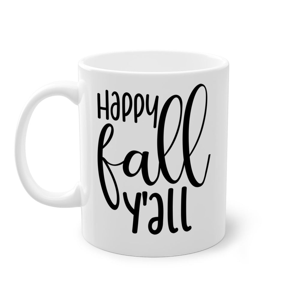 Happy Fall Y all 224#- fall-Mug / Coffee Cup