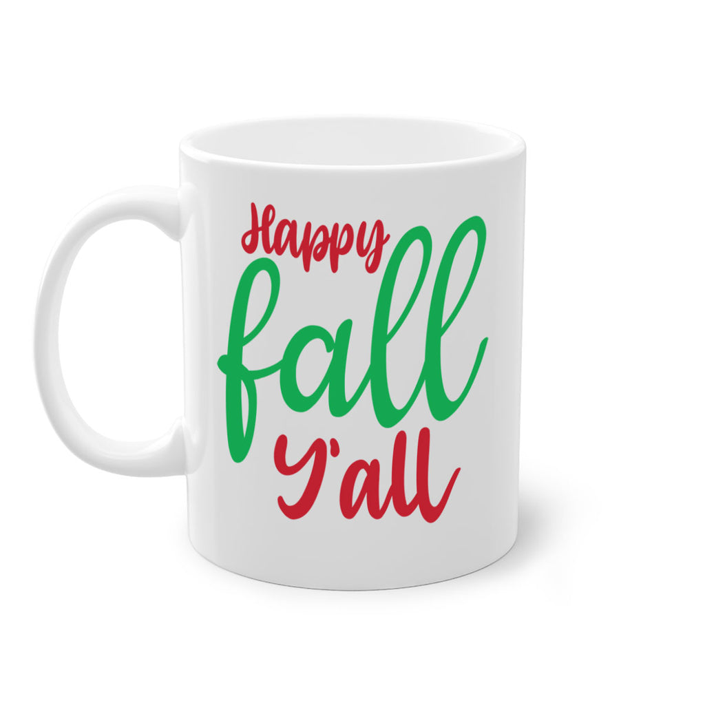 Happy Fall Y all 226#- fall-Mug / Coffee Cup