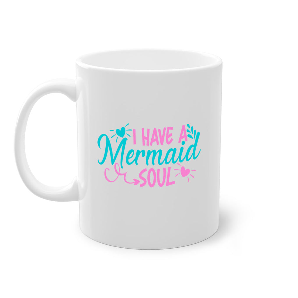 I Have A Mermaid Soul 210#- mermaid-Mug / Coffee Cup