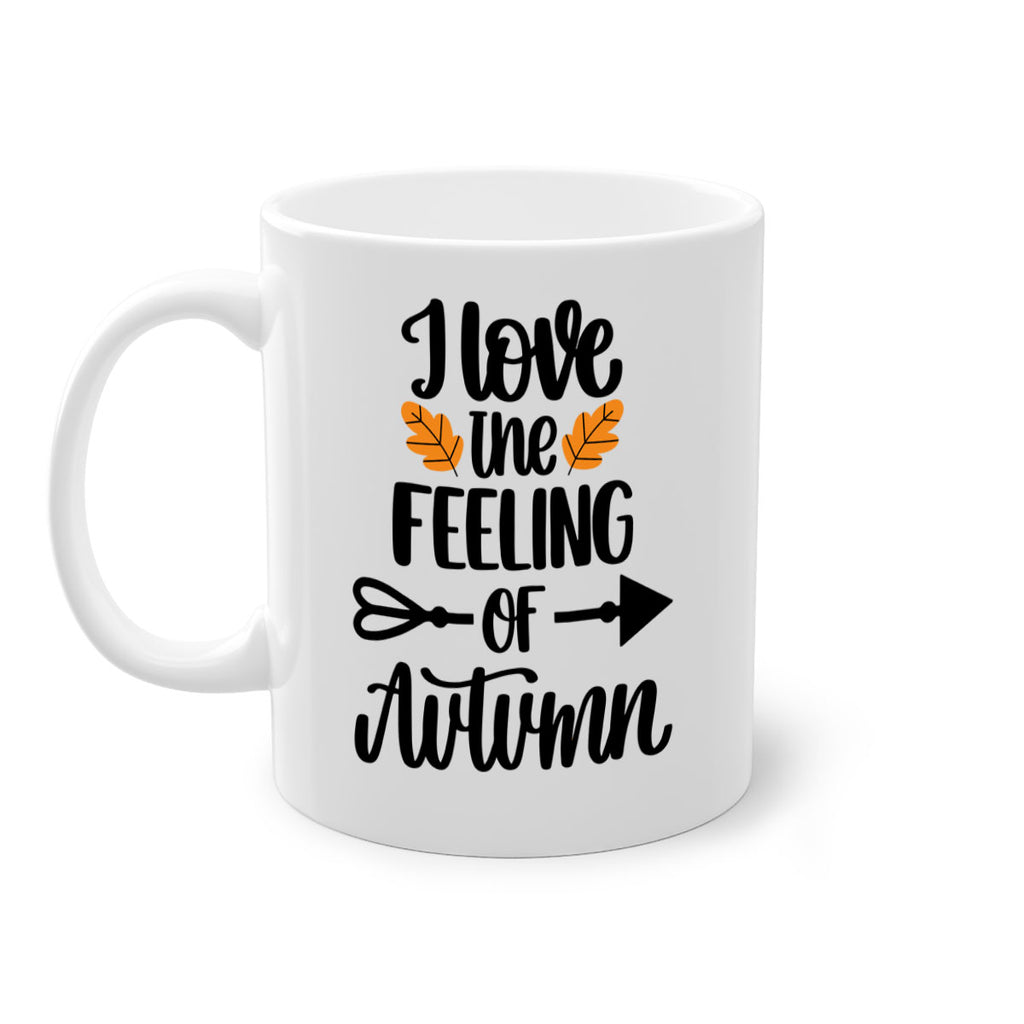 I Love The Feeling Of Autumn 499#- fall-Mug / Coffee Cup