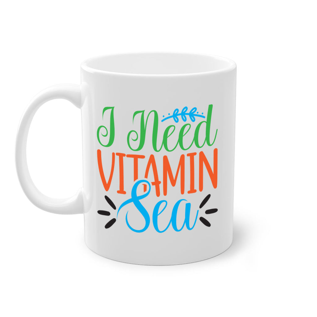 I Need Vitamin Sea 233#- mermaid-Mug / Coffee Cup