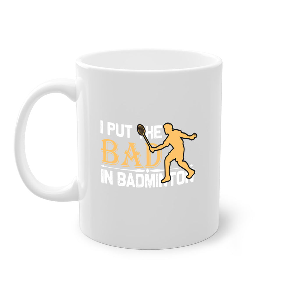 I put 1096#- badminton-Mug / Coffee Cup