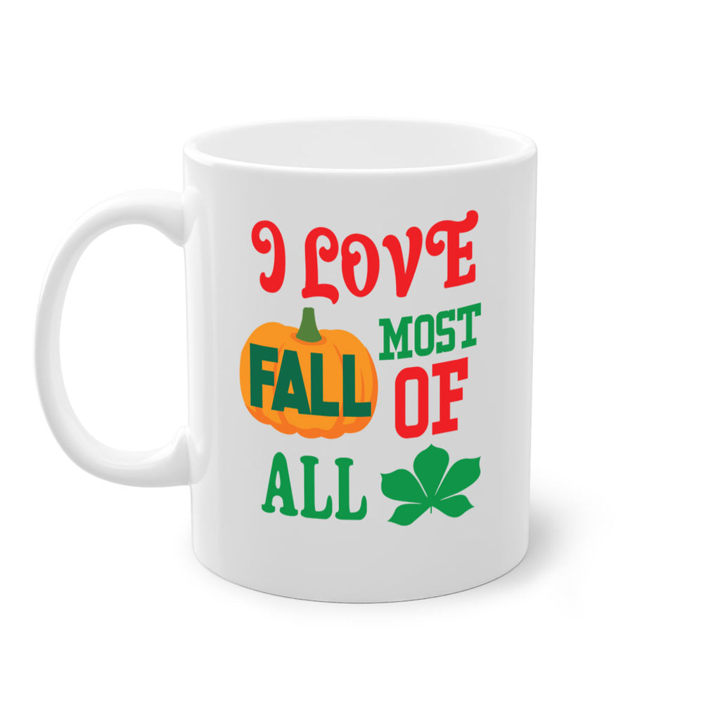 ILOVEFALLMOSTof 346#- fall-Mug / Coffee Cup