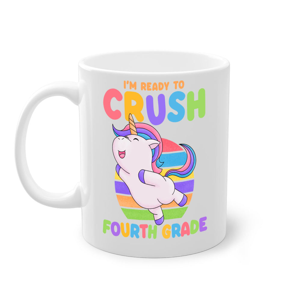 Im Ready to Crush 4th 15#- 4th grade-Mug / Coffee Cup