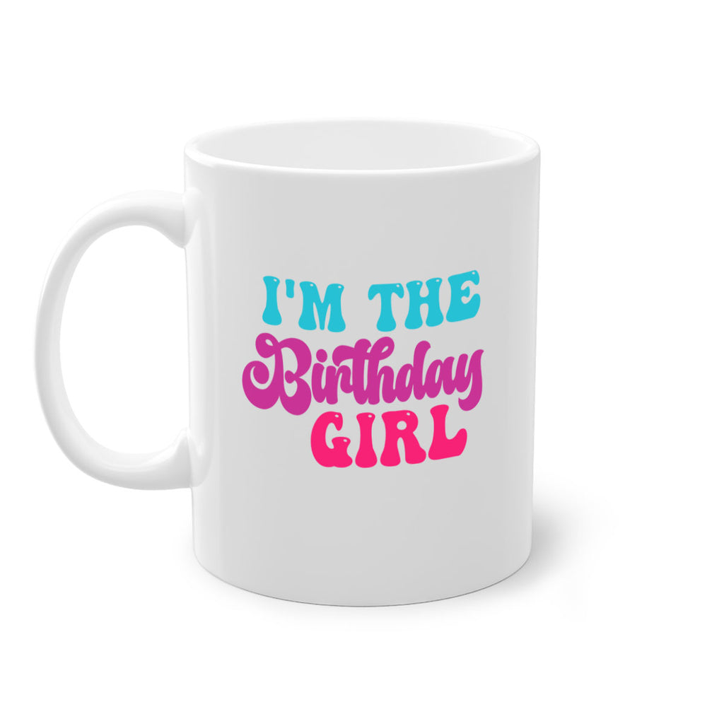 Im The Birthday Girl 225#- mermaid-Mug / Coffee Cup