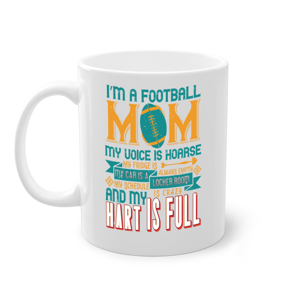 Im football mom my voice is hoarse 1068#- football-Mug / Coffee Cup