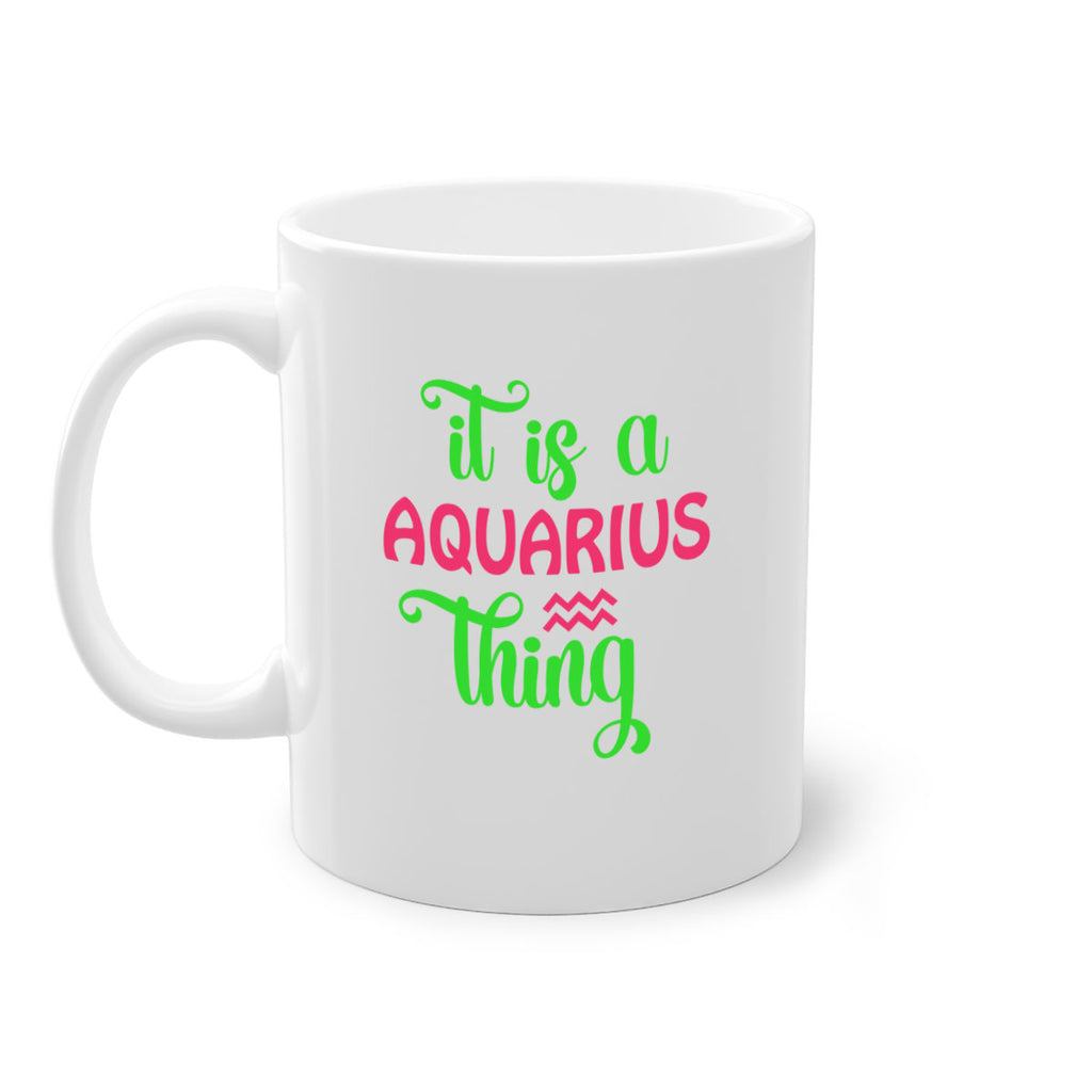 It is a aquarius thing 252#- zodiac-Mug / Coffee Cup