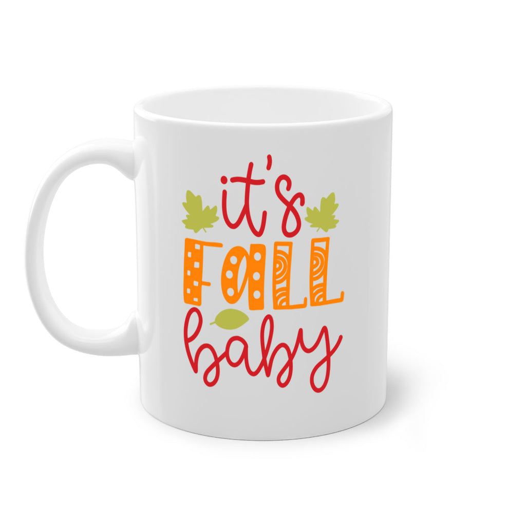 It s Fall Baby 360#- fall-Mug / Coffee Cup