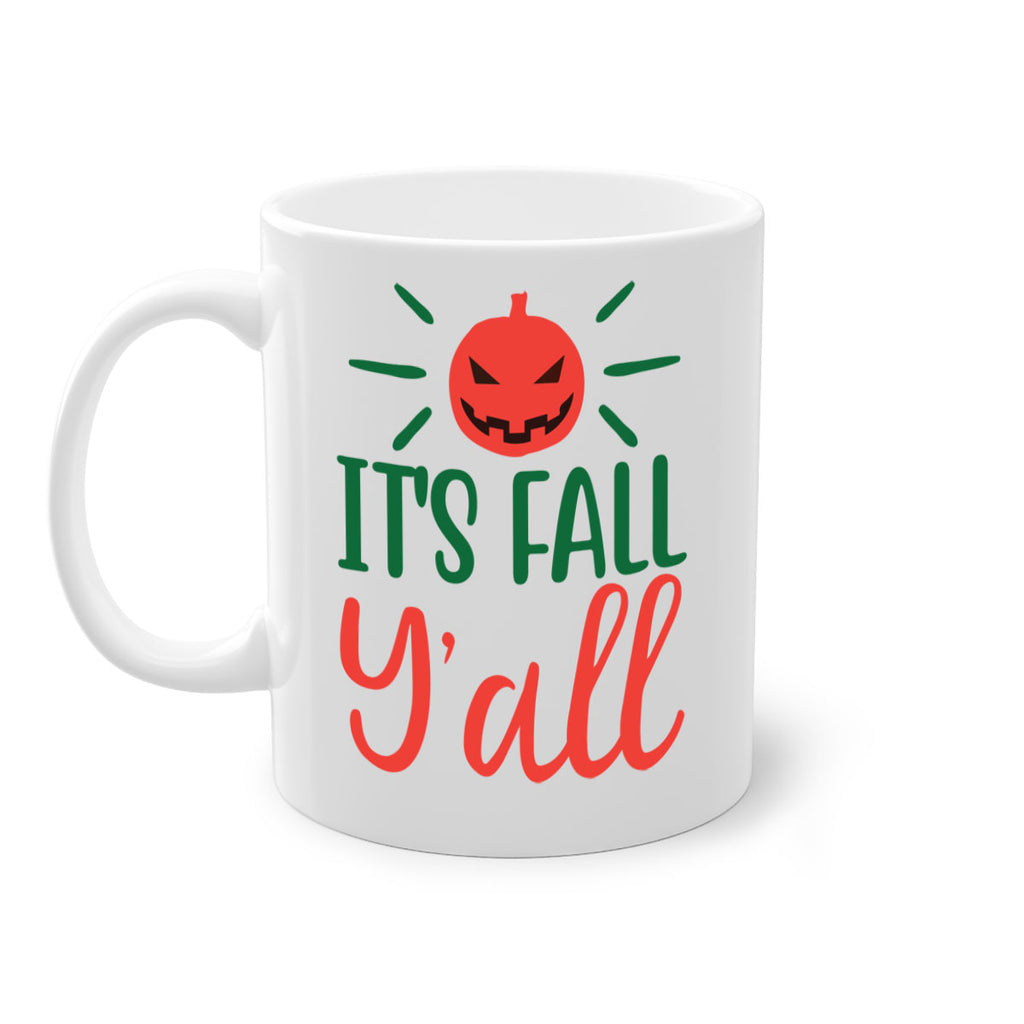 It s Fall Y all 361#- fall-Mug / Coffee Cup