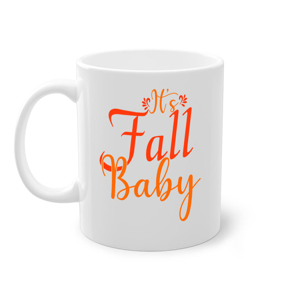 Its Fall Baby Design 374#- fall-Mug / Coffee Cup