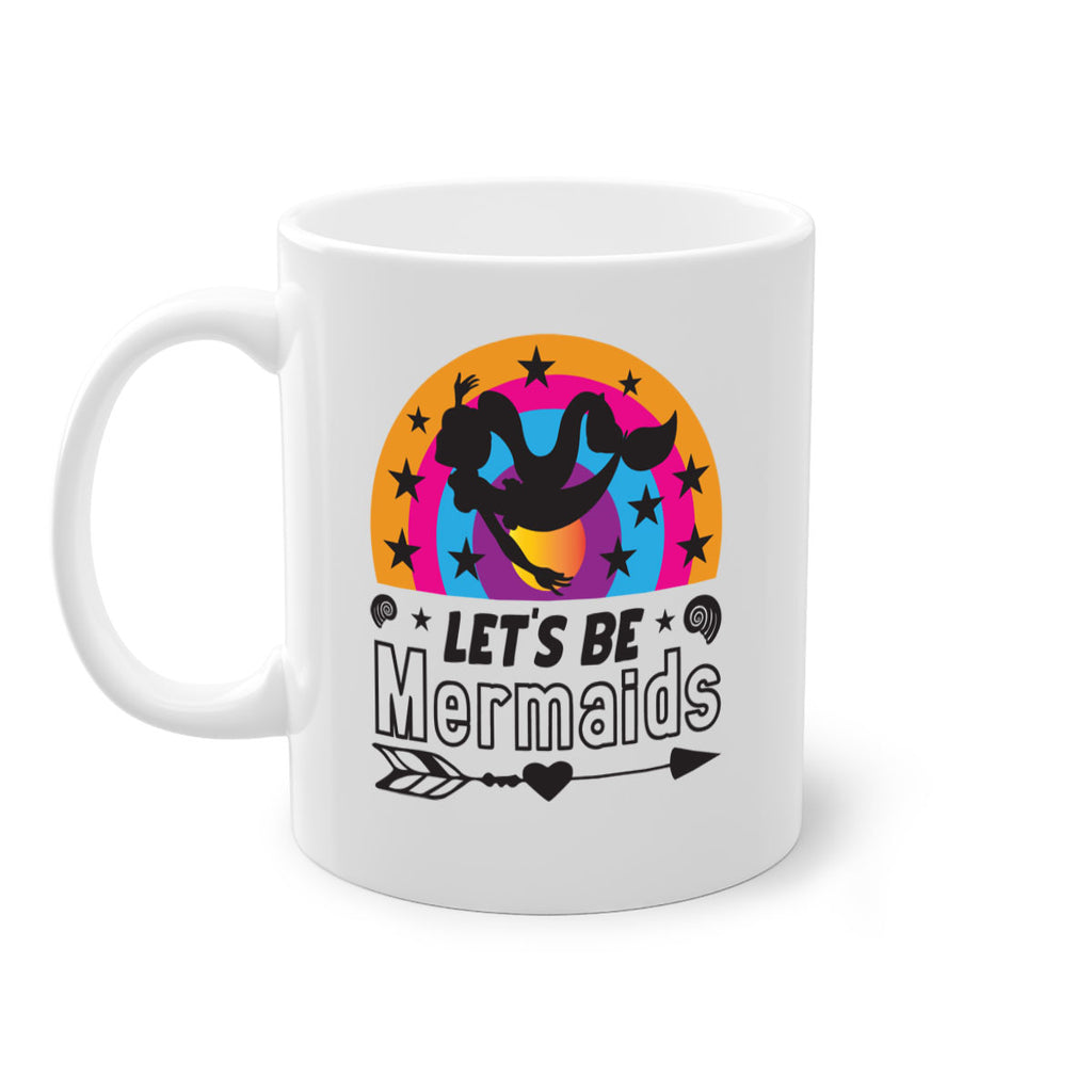Lets be mermaids 300#- mermaid-Mug / Coffee Cup